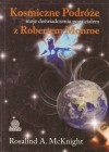 Zdjęcie - Kosmiczne podróże - moje doświadczenia poza ciałem z Robertem Monroe